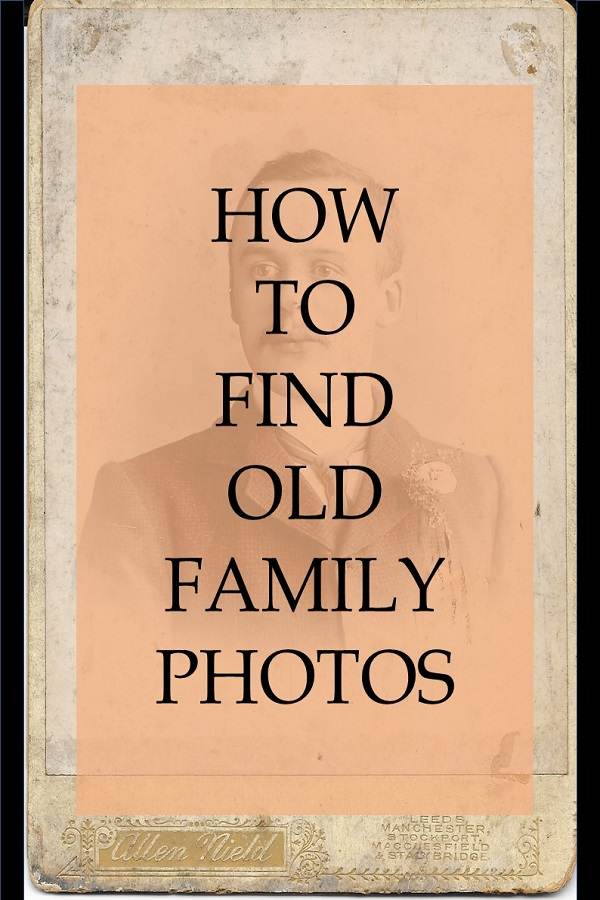How to find old family photos
