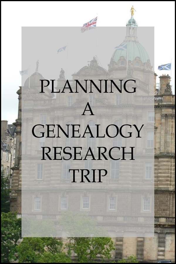 Planning a Genealogy Research Trip
